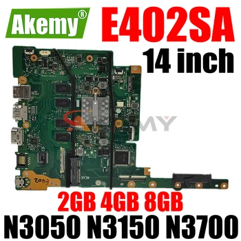 E402SA дънна Платка за лаптоп ASUS E402S Оригиналната дънна Платка на лаптоп N3050 N3150 N3700 Процесор, 2 GB 4 GB 8 GB оперативна памет