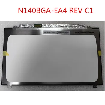 N140BGA-EA4 Rev C1 1366X768 14 инча N140BGA EA4 Led дисплей Матрица LCD Дисплей за подмяна на 14,0 