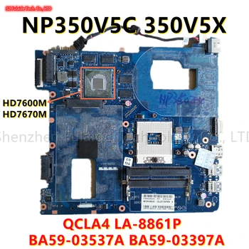 QCLA4 LA-8861P За Samsung NP350 NP350V5C 350V5X дънна Платка на лаптоп BA59-03537A BA59-03397A с 216-0833000 DDR3 HM76 100% Тест