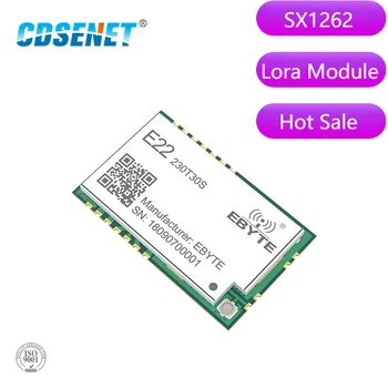SX1262 Suzan 230 Mhz SMD Безжичен радиостанцията E22-230T30S IPEX с отвор за пробиване 30 стока от 1 W Предавател и приемник TCXO на големи разстояния