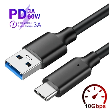 USB3.2 10 gbps Тип C Кабел USB A-Type-C 3,2 Трансфер на данни USB C SSD Кабел за твърд диск PD 60 W 3A Бързо зареждане на 3.0 Кабел за зареждане