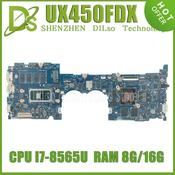 Дънна платка KEFU UX450FDX за ASUS ZenBook Pro 14 UX450F UX450FD UX450 дънна Платка с I7-8565U GTX1050/4G 16G/8G-RAM, 100% Работа 0