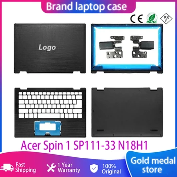 Нов лаптоп Acer Spin 1 SP111-33 N18H1 LCD дисплей делото/се Преден панел/Линия/Акцент за ръце/Долен корпус от Горната Горна Долна капачка във формата на миди