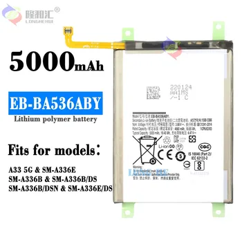 Нова Батерия 5000 ма EB-BA536ABY Батерия За Батерии на мобилни телефони Samsung A33 5G SM-A336E