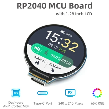 Такса MCU RP2040 с 1,28-инчов Кръгла LCD дисплей 65K RGB на базата на Raspberry Pi RP2040 C USB Порт, Акселерометър, Сензор Жироскоп