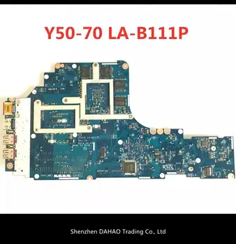 Дънната платка на лаптопа ZIVY2 LA-B111P за Lenovo Y50 Y50P Y50-70 дънна платка с I7-4720HQ/4710HQ GTX860M-4GB 100% ТЕСТВАНА е НОРМАЛНО 1